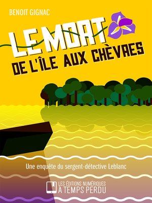 cover image of Le mort de l'île aux Chèvres